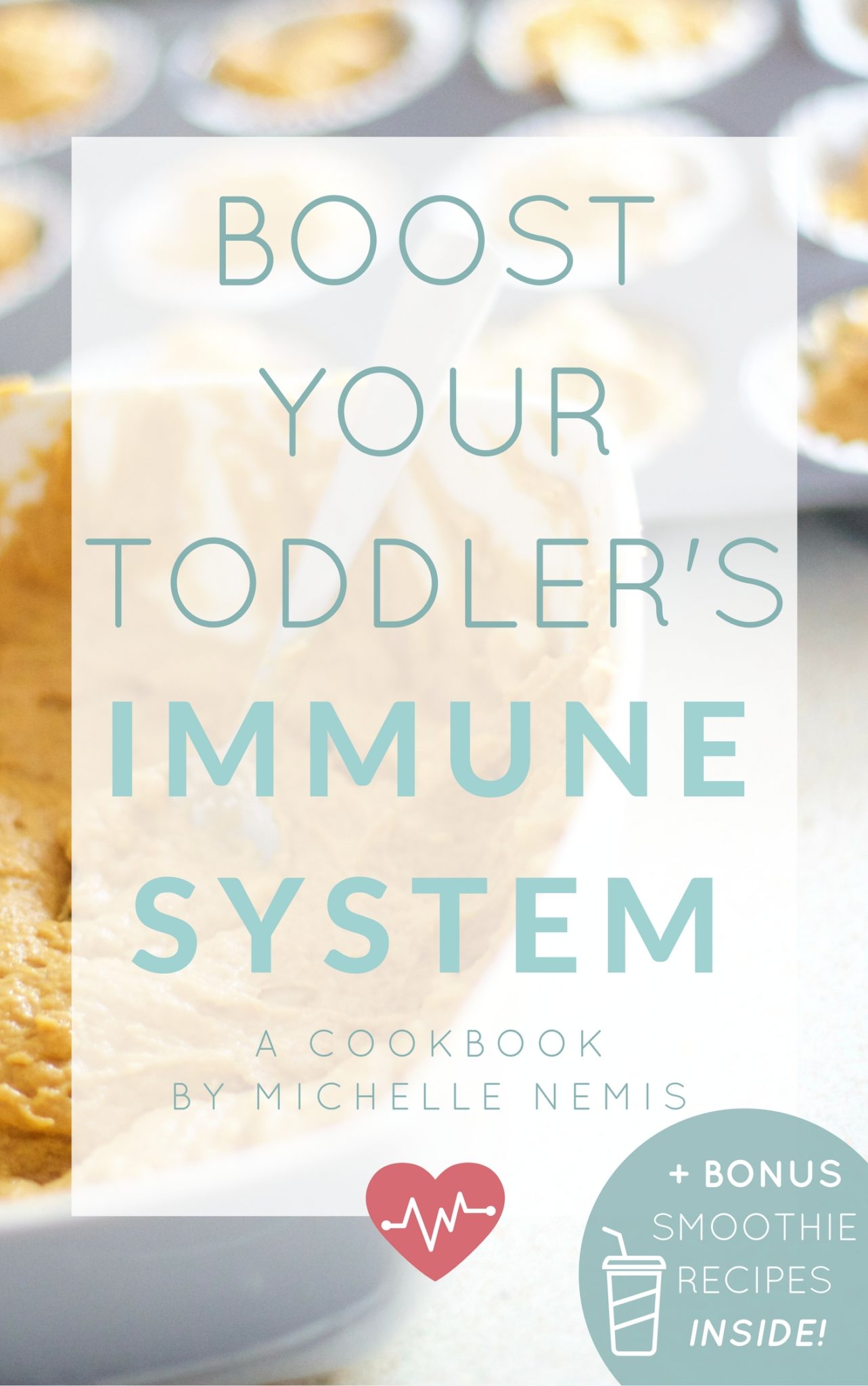 Boost Your Toddler's Immune System E-Book