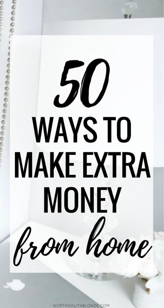 50 Ways to Make Extra Money From Home