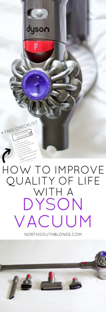 How to Improve Quality of Life with a Dyson Vacuum (+ Free Checklist)