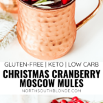 This Cranberry Moscow Mule in a copper mug is a festive cocktail for Christmas that's sugar free, keto friendly, gluten-free and low carb. A refreshing drink to keep you relaxed while staying on track this holiday season. Christmas Recipe | Adult Beverages | Mocktail Version | Drinks | Cocktails | Festive Drink | Christmas Drink | Keto Cocktail | Keto Moscow Mule |