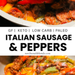 This Italian Sausage and Peppers recipe is full of flavour and an easy one pan dinner. Gluten-free, low carb, keto, paleo, and whole 30. Easy Dinners | One pot | One Pan Dinner Recipes | Main Dish | Easy Dinner Recipes | Easy and Healthy | Family Dinner | Italian Dishes | Italian Cooking | Vegetables | High Fibre | Easy Dinner