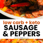 Delicious sausage and peppers Italian dinner recipe low carb, gluten-free and keto family meal idea
