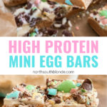 Make these mini egg peanut butter protein bars for Easter! A high protein, no bake dessert that's low in sugar and extremely satisfying! Easter treats | Easter Desserts | mini eggs recipe | low carb | healthier desserts | healthy recipes | white chocolate and peanut butter
