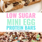 Make these mini egg peanut butter protein bars for Easter! A high protein, no bake dessert that's low in sugar and extremely satisfying! Easter treats | Easter Desserts | mini eggs recipe | low carb | healthier desserts | healthy recipes | white chocolate and peanut butter